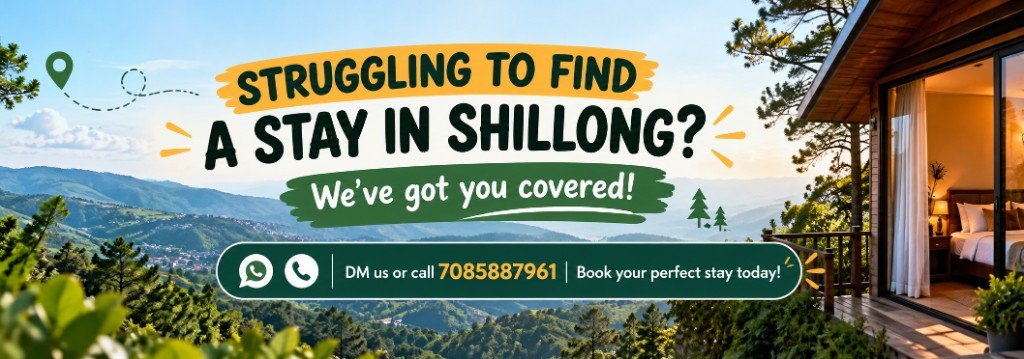 Struggling to find a stay in Shillong? We've got you covered. DM us or call 7085887961.